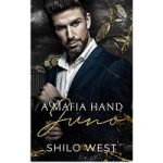A Mafia Hand by Shilo West