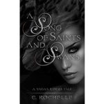 A Song of Saints and Swans by C. Rochelle