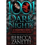 A Vampire’s Kiss by Rebecca Zanetti