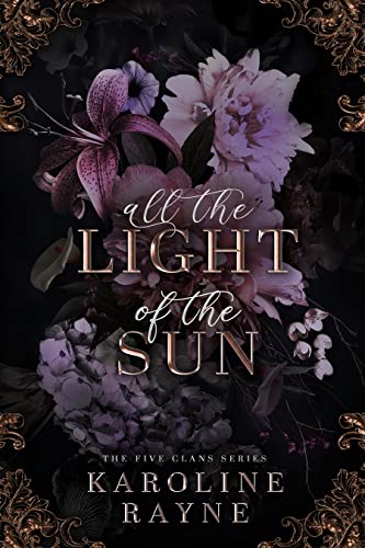 All the Light of the Sun by Karoline Rayne
