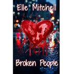 Broken People by Elle Mitchell