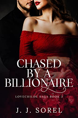 Chased by a Billionaire by J. J. Sorel PDF Download - Today Novels