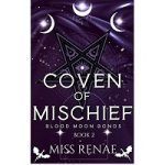 Coven of Mischief by Miss Renae