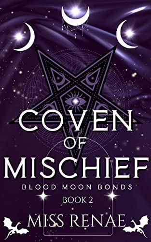 Coven of Mischief by Miss Renae 