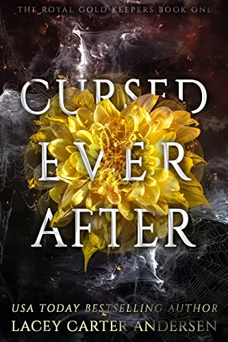 Cursed Ever After by Lacey Carter Andersen