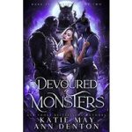 Devoured by Monsters by Katie May