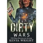 Dirty Wars by Kenya Wright