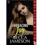Embracing Joy by Becca Jameson