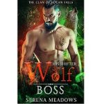 His Shifter Wolf Boss by Serena Meadows