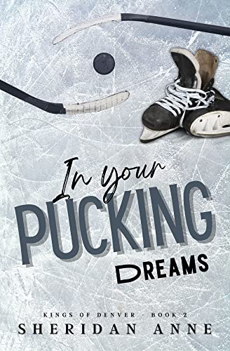 In Your Pucking Dreams by Sheridan Anne