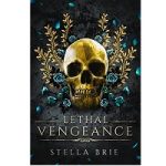 Lethal Vengeance by Stella Brie