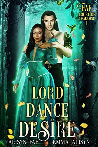 Lord of Dance and Desire by Alisyn Fae