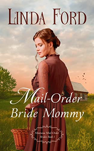 Mail-Order Bride Mommy by Linda Ford