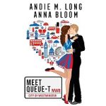 Meet Queue-t by Andie M. Long