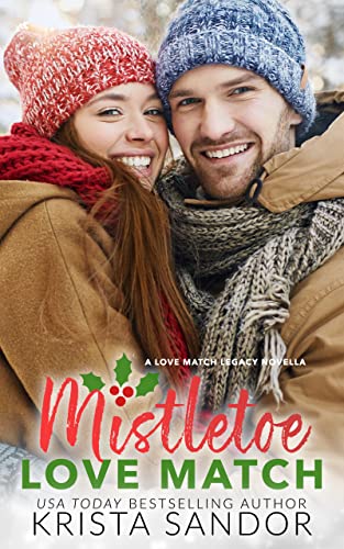 Mistletoe Love Match by Krista Sandor