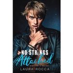 No Strings Attached by Laura Rocca