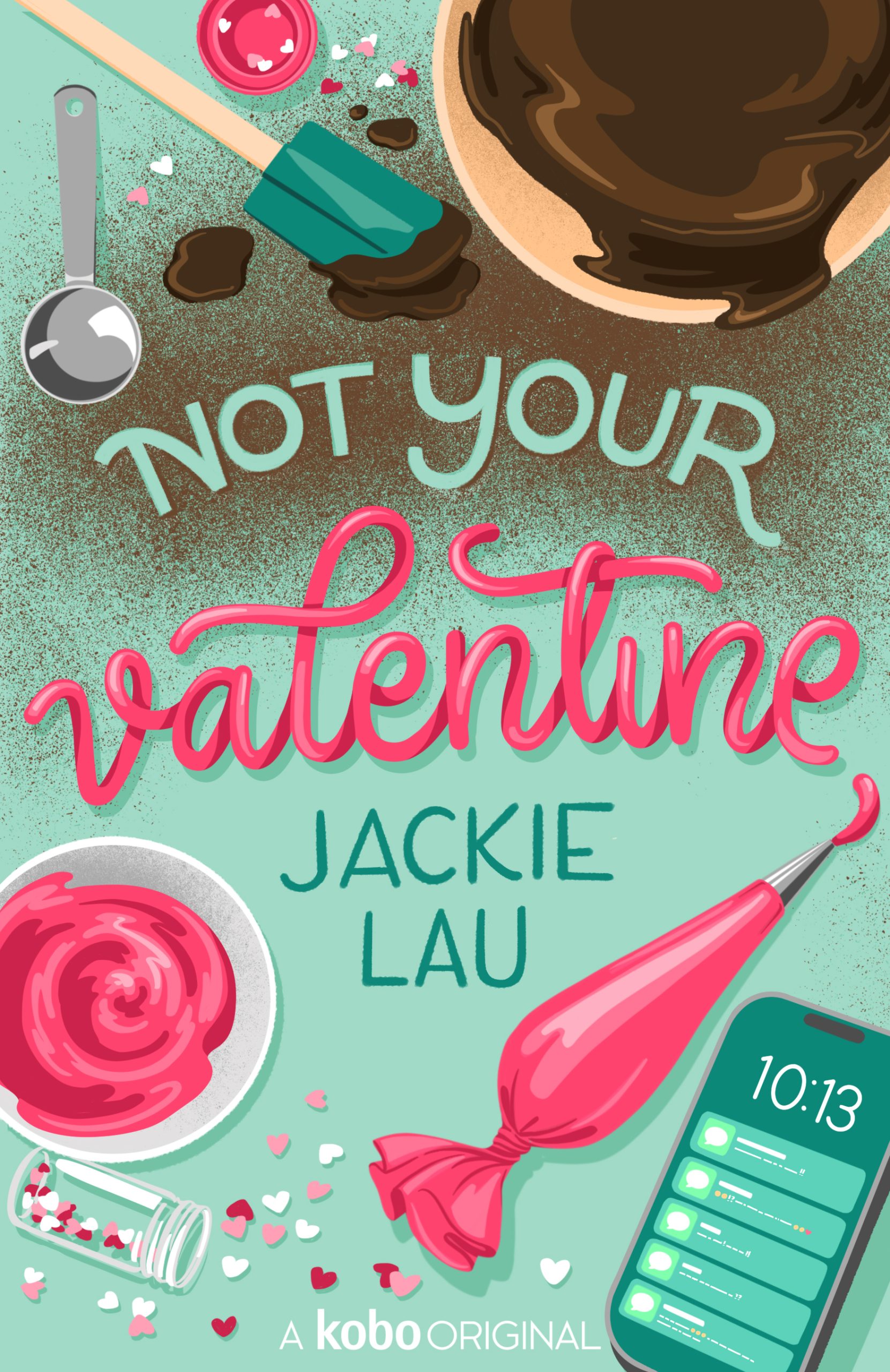 Not Your Valentine by Jackie Lau