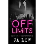 Off Limits by JA Low