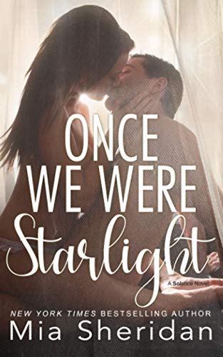 Once We Were Starlight by Mia Sheridan