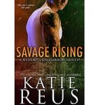 Savage Rising by Katie Reus
