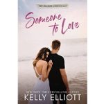 Someone to Love by Kelly Elliott