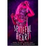 Spiteful Heart by Candace Wondrak