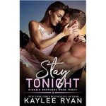Stay Tonight by Kaylee Ryan