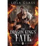 The Dragon King's Fate by Lola Glass