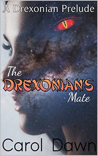 The Drexonian's Mate by Carol Dawn