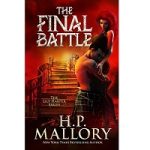 The Final Battle by H.P. Mallory