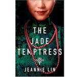 The Jade Temptress by Jeannie Lin