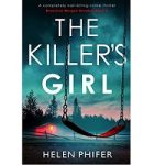 The Killer's Girl by Helen Phifer
