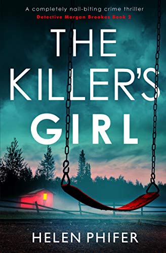 The Killer's Girl by Helen Phifer