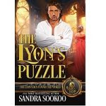 The Lyon's Puzzle by Sandra Sookoo