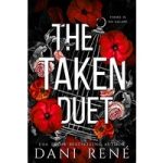 The Taken Duet by Dani René