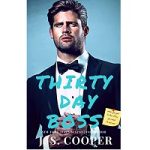 Thirty Day Boss by J. S. Cooper