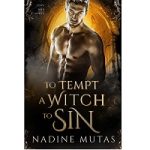 To Tempt a Witch to Sin by Nadine Mutas