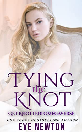 Tying the Knot by Eve Newton