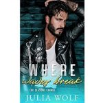 Where Waves Break by Julia Wolf