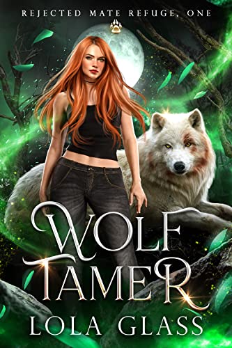 Wolf Tamer by Lola Glass