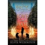 A Pack of Love and Hate by Olivia Wildenstein