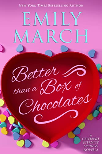 Better Than A Box of Chocolates by Emily March