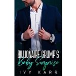 Billionaire Grump's Baby Surprise by Ivy Karr