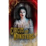 Circus of Monsters by Lila Price
