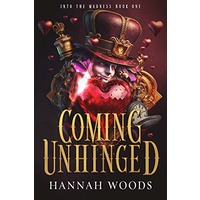 Coming Unhinged by Hannah Woods