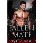 Fallen Mate by Callie Rose