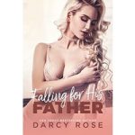 Falling for His Father by Darcy Rose