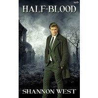 Half-Blood by Shannon W 
