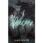 In Pieces by Cleo White