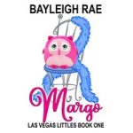 Margo by Bayleigh Rae